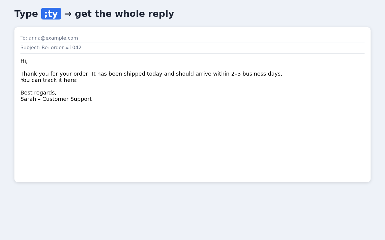 Typing ;ty in an email reply turns into a full thank-you message